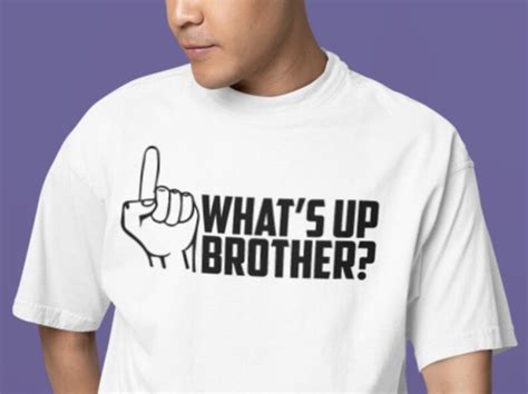 finger whats up brother|More.